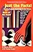 Just the Facts! Winning Endgame Knowledge in One Volume (Comprehensive Chess Course Series) by