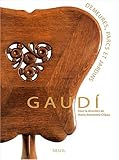 Gaudi : Demeures, parcs et jardins by 