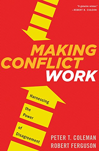 [R.E.A.D] Making Conflict Work: Harnessing the Power of Disagreement<br />[T.X.T]