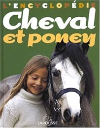 L' encyclopédie cheval et poney