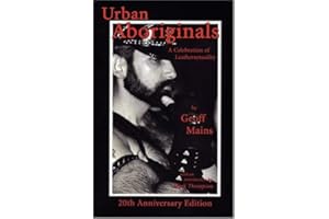 Urban Aboriginals: A Celebration of Leathersexuality