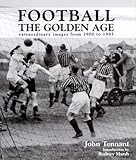 Football the Golden Age by