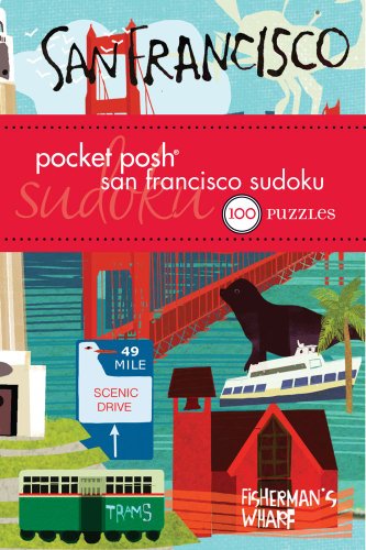 Pocket Posh San Francisco Sudoku: 100 Puzzles by The Puzzle Society