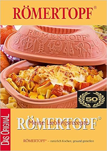 Romertopf 306 51 Kochbuch Meine Lieblingsrezepte 100 Rezepte Amazon De Kuche Haushalt Wohnen 