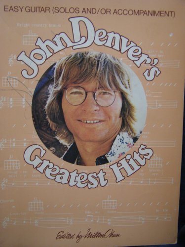 John Denvers Greatest Hits Easy Guitar B001AXEMGY Book Cover