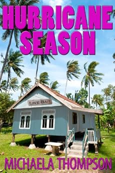 Hurricane Season: Florida Panhandle Mystery # 1 by [Thompson, Michaela]
