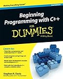 Beginning Programming with C++ For Dummies, 2nd Edition (For Dummies (Computers)) by Davis
