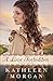 A Love Forbidden, A Novel (Heart of the Rockies Book 2) by Kathleen Morgan