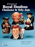 A Century of Royal Doulton Character & Toby Jugs by