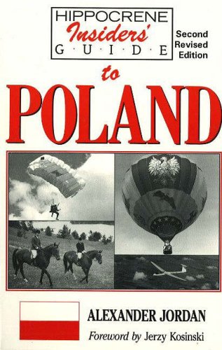 Hippocrene Insider's Guide to Poland by Alexander Jordan, Jerzy N. Kosinski
