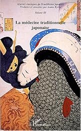La  médecine traditionnelle japonaise
