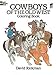 Cowboys of the Old West Coloring Book (Dover American History Coloring Books)