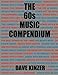 The 60s Music Compendium by Dave Kinzer