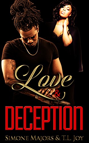 Love & Deception (Side Chick Obsession Book 1) (Best Novels By African American Authors)