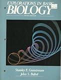 Explorations in Basic Biology, Gunstream, Stanley E., 0023485116