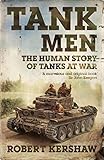 Tank Men by Robert Kershaw