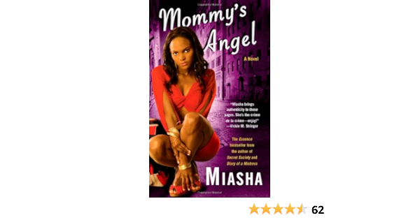 Amazon Com Mommy S Angel A Novel 9781476704111 Miasha Books