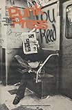 Punk Press: Rebel Rock in the Underground Press, 1968-1980