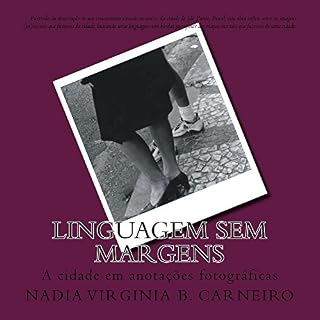 Livro Linguagem sem margens: A cidade em anotações fotográficas