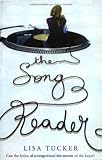 Front cover for the book The Song Reader by Lisa Tucker