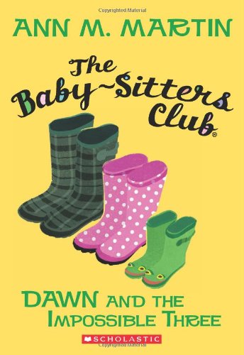 Dawn and the Impossible Three (Baby-Sitters Club)