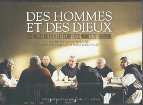 Download Des Hommes et Des Dieux - Les Images Du Film, Les Écrits Des Moines PDF
