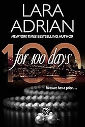 For 100 Days: A 100 Series Novel