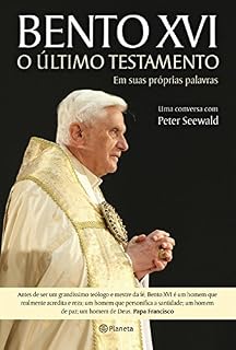 Livro Bento XVI - O Último Testamento