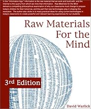 Raw Materials for the Mind: 3rd Edition