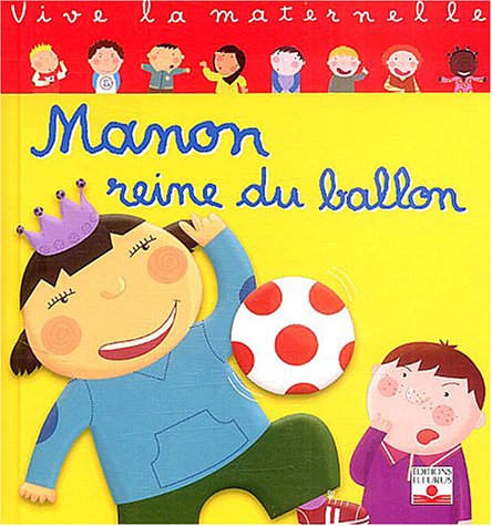 Manon reine du ballon