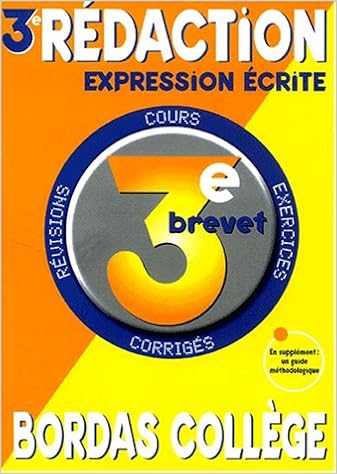 Amazon Fr Redaction Expression Ecrite 3eme Brevet Bordas College Livres