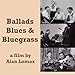 Ballads Blues & Bluegrass