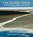 The Sacred Paths: Understanding the Religions of the World (4th Edition)