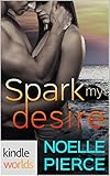 The Lei Crime Series: Spark my Desire (Kindle Worlds Novella)