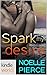 The Lei Crime Series: Spark my Desire (Kindle Worlds Novella)