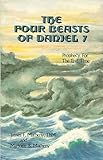 The Four Beasts of Daniel Seven : Prophecy for the End Time, Matheny, James F. and Matheny, Marjorie B., 0939422042