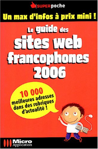 Le guide des sites web francophones by (Paperback)