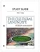 Study Guide for the Cultural Landscape: An Introduction to Human Geography