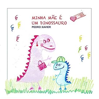 Livro Minha Mãe É Um Dinossauro