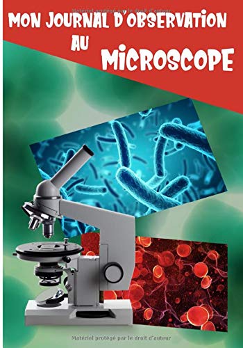Mon Journal D Observation Au Microscope 100 Fiches Pour Vos Projets Au Microscope Contient 102 Pages French Edition Editions Adb Amazon Com Books