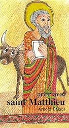Prier avec saint Matthieu