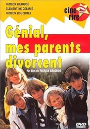 Génial, Mes Parents Divorcent