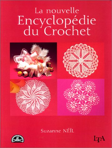 La  nouvelle encyclopédie du crochet