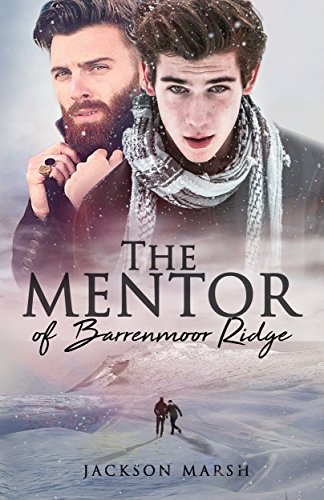 [D.O.W.N.L.O.A.D] The Mentor of Barrenmoor Ridge<br />EPUB
