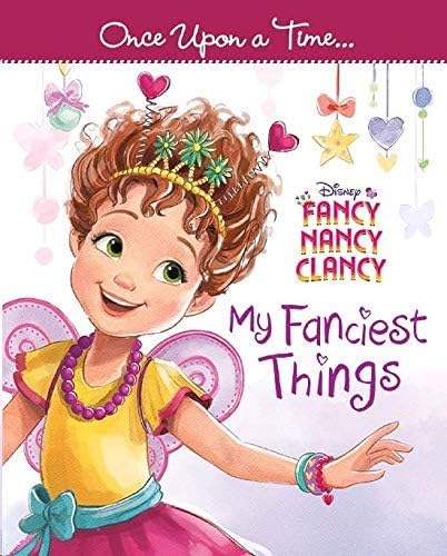 Fancy Nancy Clancy - My Fanciest things