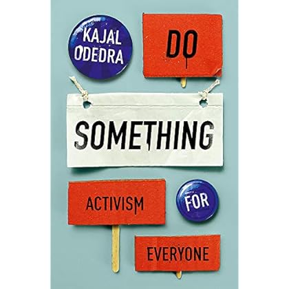 Do Something: Activism for Everyone Do Something: Activism for Everyone