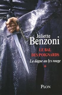 Le Bal Des Poignards Tome 1 La Dague Au Lys Rouge Babelio