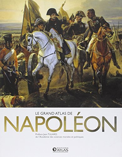 Le  grand atlas de Napoléon