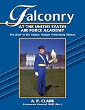 Falconry: The Story of the Cadets' Unique Performing Mascot by