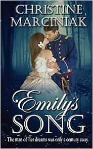 Emily's Song: Christine Marciniak: 9781509220212: Amazon.com: Books